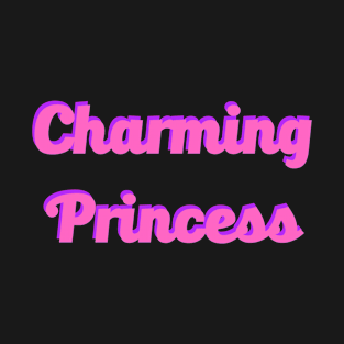 Charming princess T-Shirt