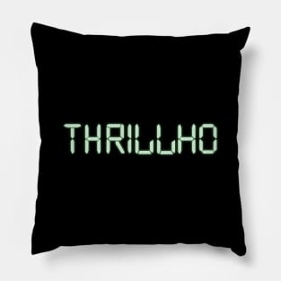 THRILLHO Pillow