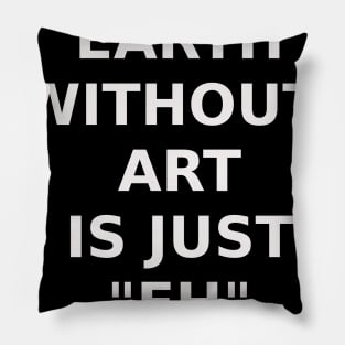 Art in Earth Pillow