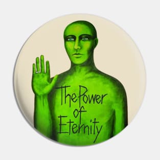 The Power Of Eternity Pin