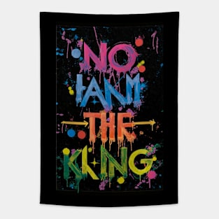 No i am the king 👑 Tapestry