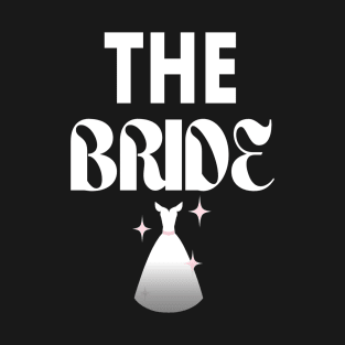 The Bride Bridal Wear T-Shirt