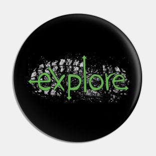 Explore Pin