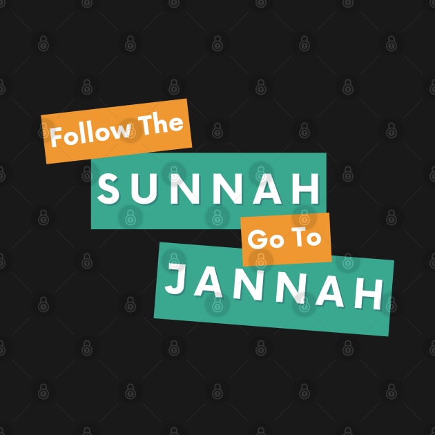 Follow the sunnah by Eleganzmod