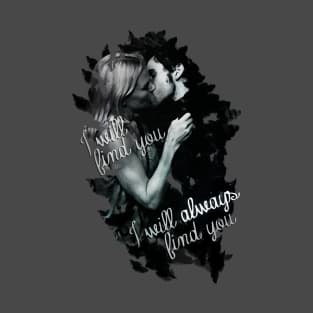 I will always find you - Emma and Hook T-Shirt