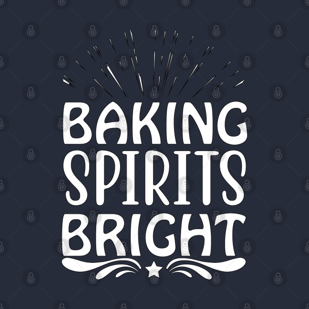 Baking Spirits Bright by piksimp