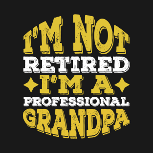 Professional Grandpa Retired Grandpa Gifts ideas T-Shirt