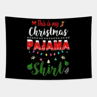 This Is My Christmas Pajama Shirt Women Men Kids Matching T-Shirt Tapestry