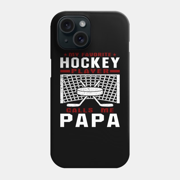 My Favorite Hockey Player Papa Grandchild Text Phone Case by JaussZ