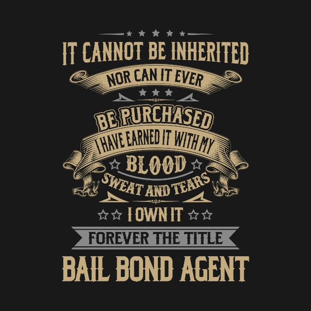 Forever the Title Bail Bond Agent by Opera