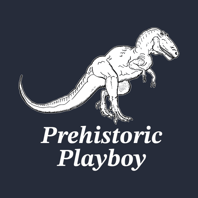 Dinosaur Prehistoric Playboy by Rewstudio