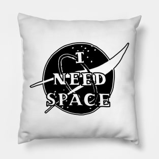 I Need Space Pillow