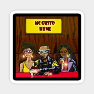 Mc Gusto Home Magnet