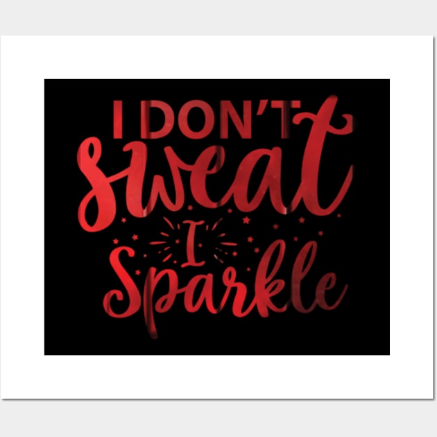 Bodybuilding Gifts I Dont Sweat I Sparkle Birthday Christmas Gift