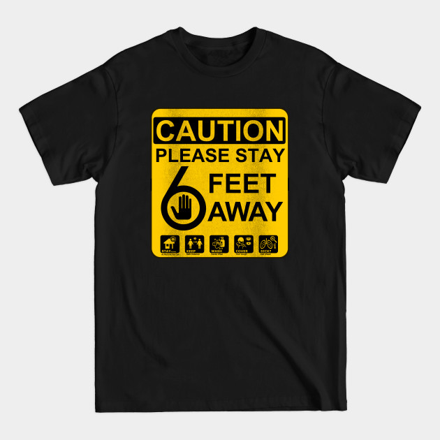 Discover A Serious (CAUTION, Please Stay 6 Feet Away) - Please Stay 6 Feet Away - T-Shirt