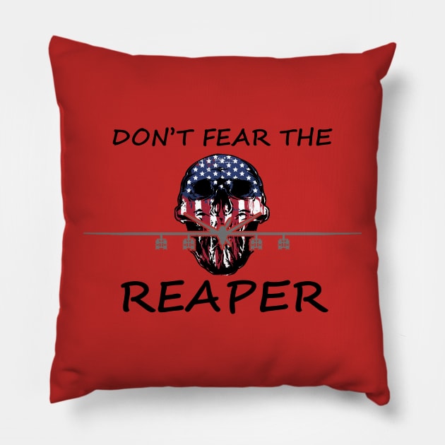 Don't fear the Reaper American MQ-9 Drone Pillow by Sneek661