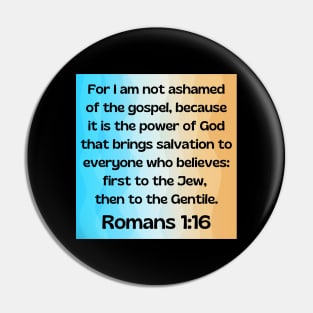 Bible Verse Romans 1:16 Pin