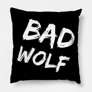 Bad Wolf Pillow