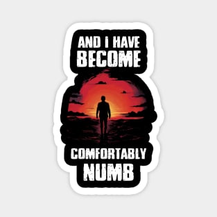 Comfortably Numb Magnet