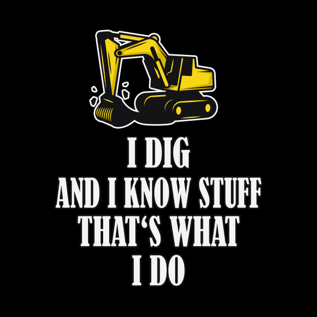 Funny Construction Worker Excavator by Foxxy Merch