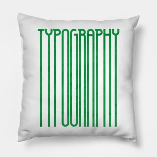 Tall Typography (Green) Pillow