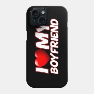 I love my boyfriend - valentines day Phone Case