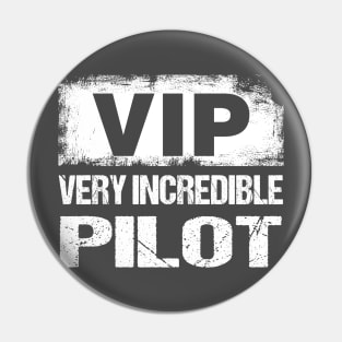 Funny VIP Very Incredible Pilot Gift,Aviation Shirt Pin