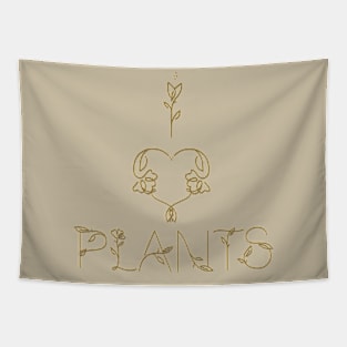 I Love Plants Tapestry