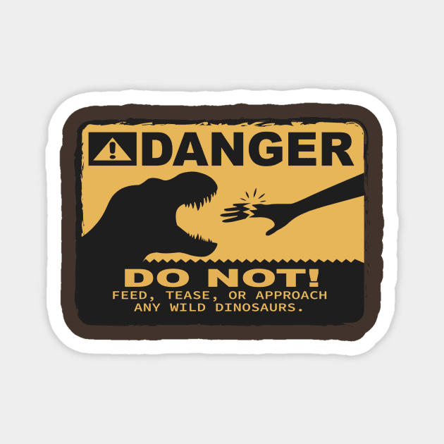 Danger! Do Not Feed Dinosaurs - TRex Variant Magnet by CubeRider