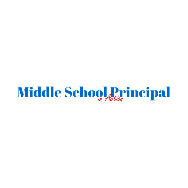 Great Middle School Principal by ArtDesignDE