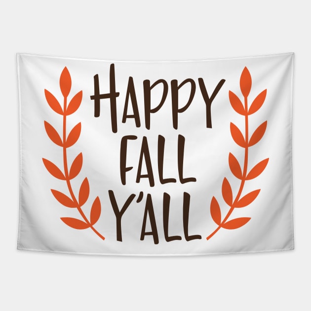 Happy fall y'all Tapestry by Ombre Dreams