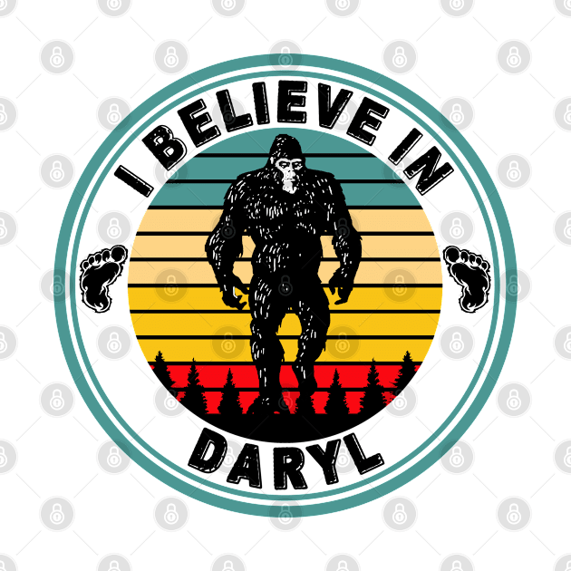 I Blevieve In Daryl, Bigfoot, Yeti Darryl Sasquatch Shirt by RKP'sTees