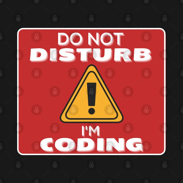 Do Not Disturb Im Coding by JokenLove