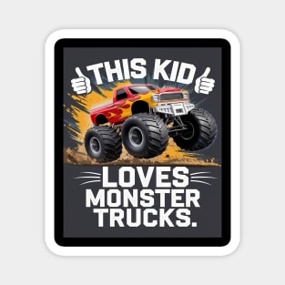 This Kid Loves Monster Trucks Boys and Girls Magnet