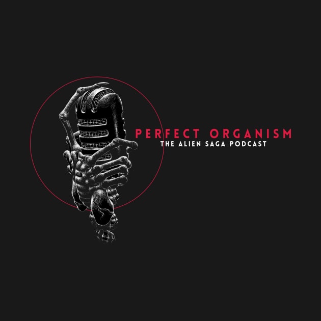 Perfect Organism Podcast Official T-shirt by Perfect Organism Podcast & Shoulder of Orion Podcast