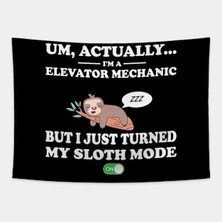 elevator mechanic sloth mode on Tapestry