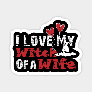 Funny I Love My Witch Wife, Halloween Gift For Husband Magnet