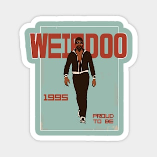 Weirdo - A Tribute to the '90s for people who was born on 1995 Magnet