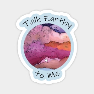 Talk Earthy- Moon and Clouds Magnet