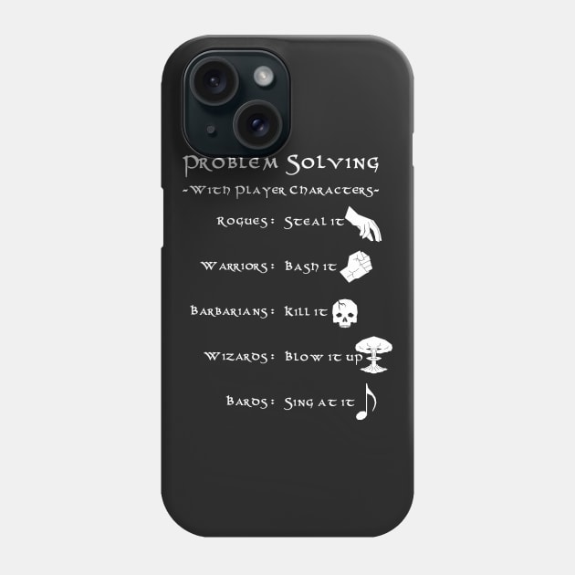 Problem Solving with Player Characters Phone Case by ExplosiveBarrel