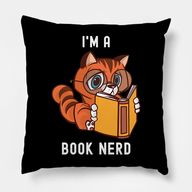 I'm A Book Nerd Pillow by OnepixArt