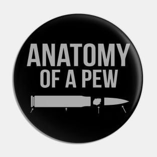 Anatomy Of A Pew Funny Bullet Pro Pin