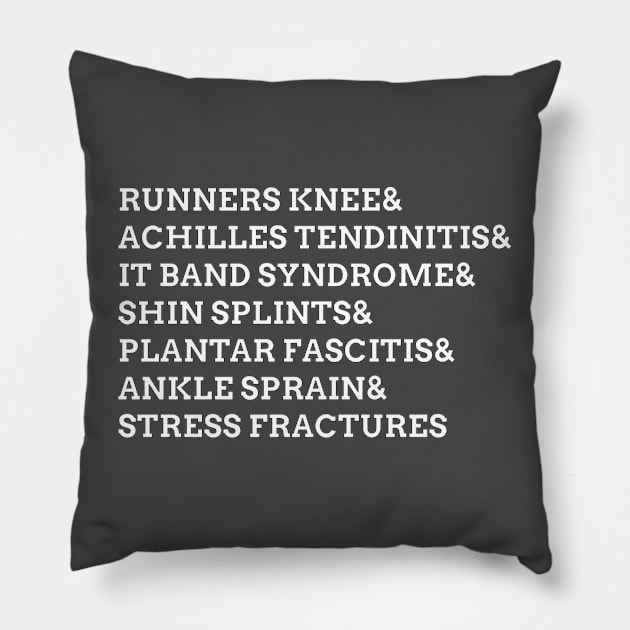 Funny List Of Running Injuries T-Shirt Pillow by The Panda Designs Shop