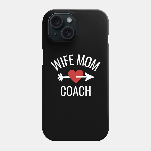 Wife Mom Coach Gift Idea Phone Case by divinoro trendy boutique