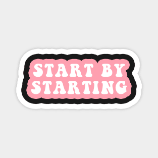 Start By Starting Magnet