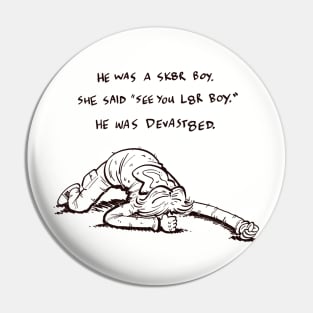 Sk8r Boy Pin