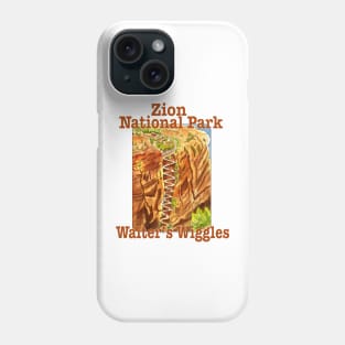 Zion National Park, Walter's Wiggles Phone Case