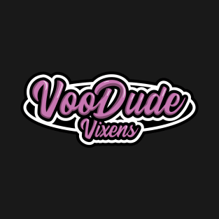 VooDude Vixen Logo T-Shirt