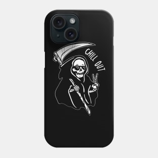 Chill out Phone Case