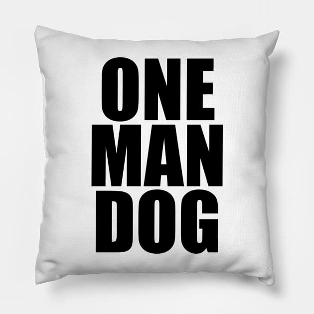 One man dog Pillow by ARTSYILA